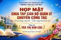 HỌP MẶT CHIA TAY CÔ GIÁO TRÀ THỊ KIM CÚC – PHÓ HIỆU TRƯỞNG CHUYỂN ĐƠN VỊ CÔNG TÁC